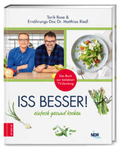 Buchcover: ISS BESSER - einfach gesund kochen; Tarik Rose und Dr. Matthias Riedl